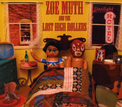 Muth,zoe & Lost High Rollers - Starlight Hotel - Music CD
