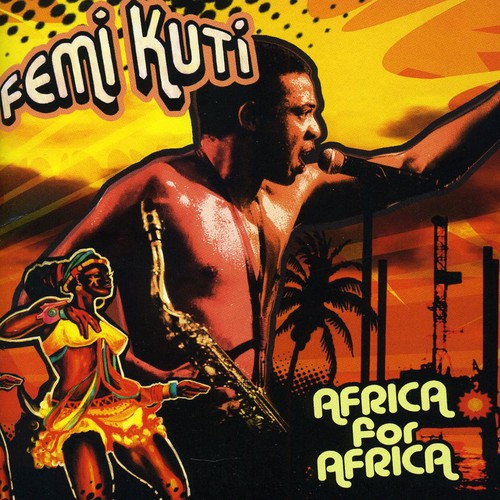 Femi Kuti - Africa for Africa [CD]