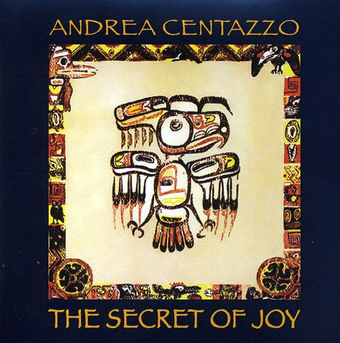 Andrea Centazzo - Cthe Secret of Joy [CD]