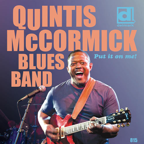 Quintus Mccormick - Put It On Me! [CD]
