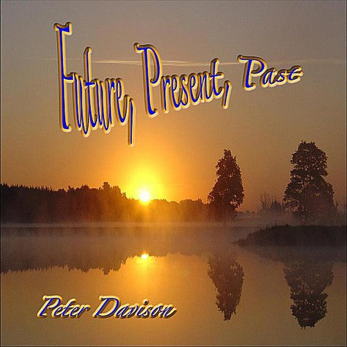 Peter Davison - Future Present Past [CD]