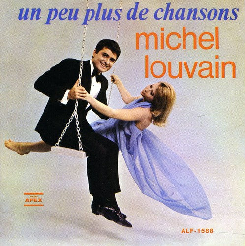 Michel Louvain - Un Peu Plus de Chansons [CD]