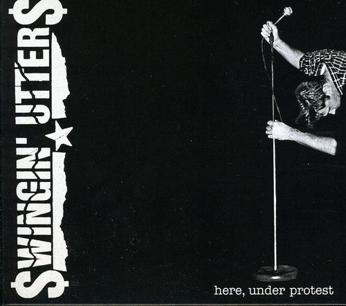 Swingin' Utters - Here, Under Protest [CD]