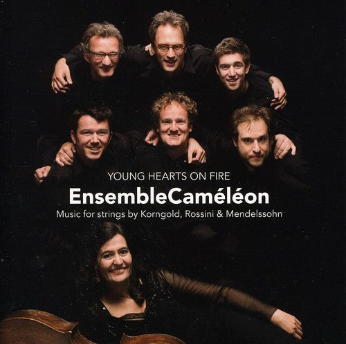 Ensemble Cameleon / Mendelssohn / Korngold - Young Hearts on Fire: Music for Strings [CD]