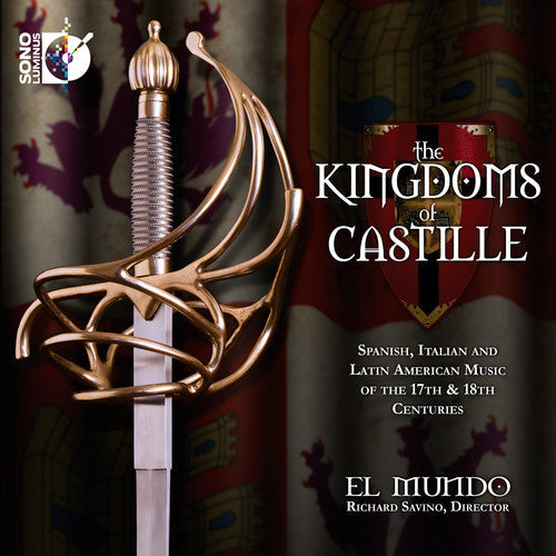 Richard Savino - Kingdoms of Castille [CD]