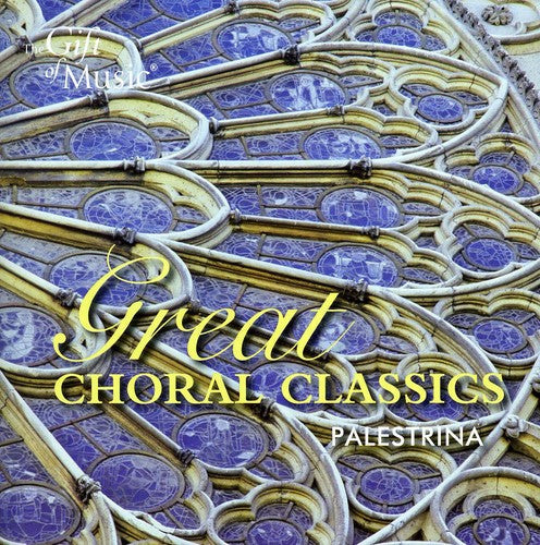 G. PALESTRINA - Great Choral Classics [CD]