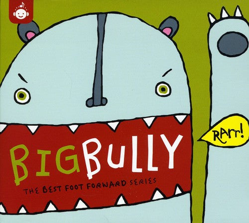 Big Bully Best Foot Forward Series - Big Bully: Best Foot Forward Series [CD]