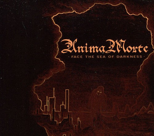 Anima Morte - Face the Sea of Darkness [CD]