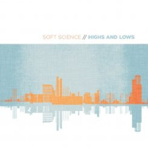 Soft Science - Highs and Lows [CD]
