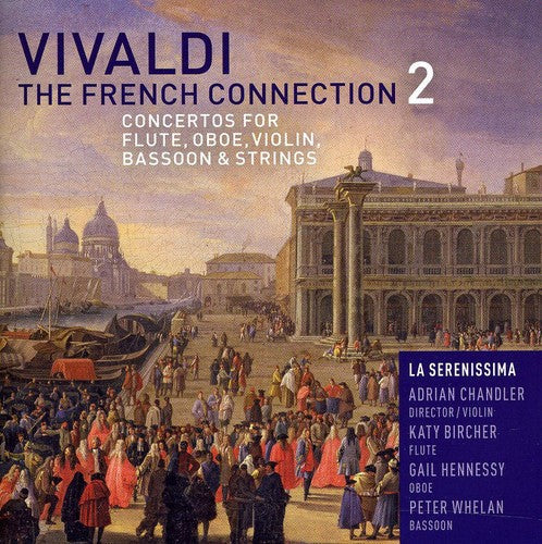 Vivaldi / Serenissima - French Connection 2 [CD]