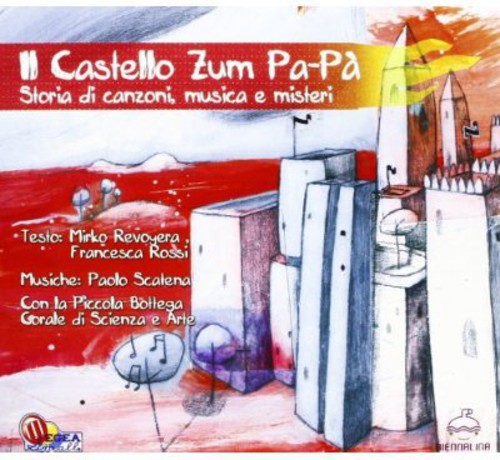 Francesca Rossi - Il Castello Zum Pa-Pa' [CD]