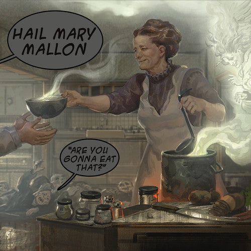 Hail Mary Mallon - Are You Gonna Eat That? [CD]
