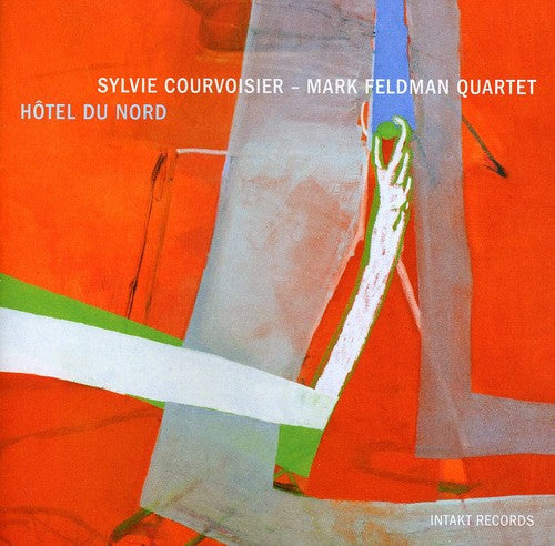 Sylvie Courvoisier - Hotel Du Nord [CD]