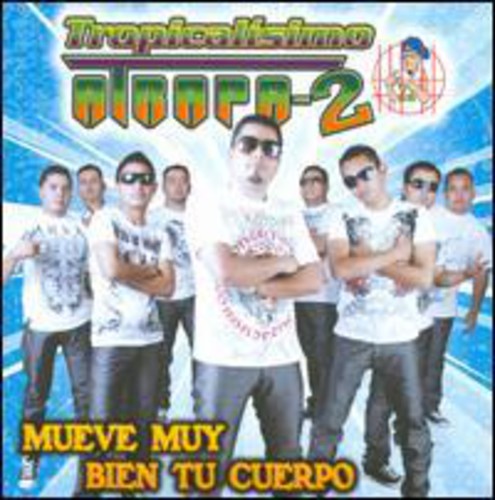 Tropicalisimo Atrapa-2 - Mueve Muy Bien Tu Cuerpo [CD]