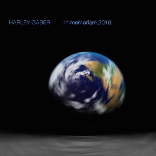Harley Gaber - In Memoriam 2010 [CD]