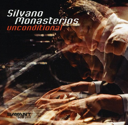 Silvano Monasterios - Unconditional [CD]