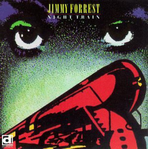 Jimmy Forrest - Night Train [CD]