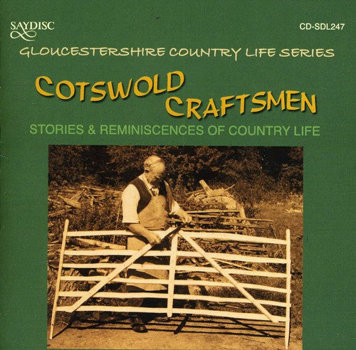 Steam & Harness - Cotswold Craftsmen: Stories and Reminiscences Of Country Life [CD]