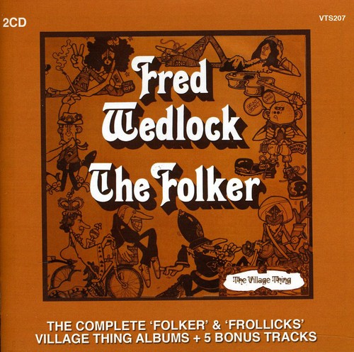Fred Wedlock - Complete Folker & Frollicks Albums [2 CD]