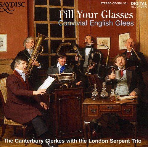 The London Serpent Trio - Come Fill Your Glass [CD]