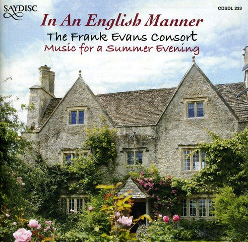 The Frank Evans Consort - In An Engish Manner: Music For A Summer Evening [CD]