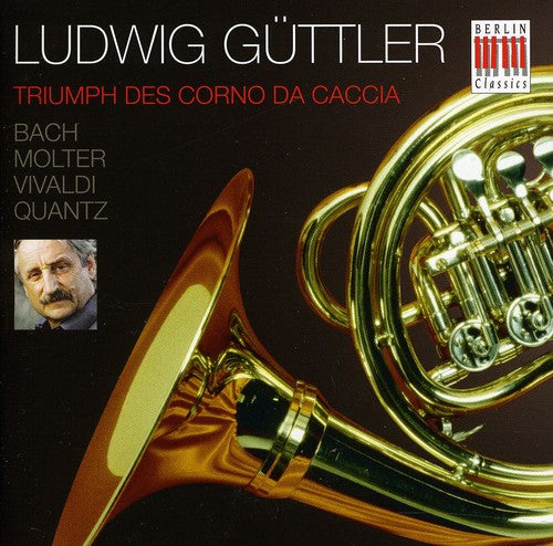 LUDWIG GUTTLER - Triumph of the Corno Da Caccia [CD]