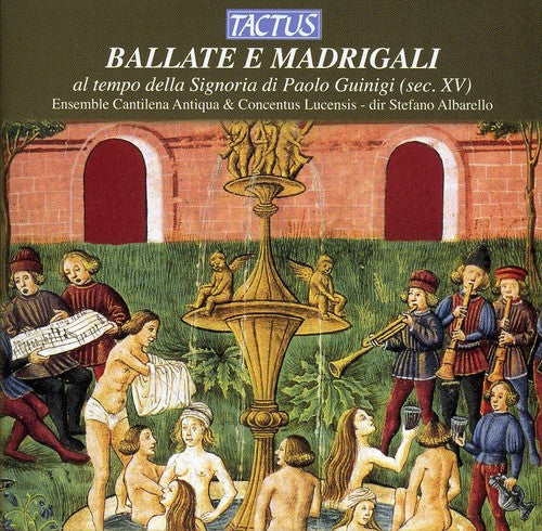 Concentus Lucensis - Ballads & Madrigals of the 15th Century [CD]