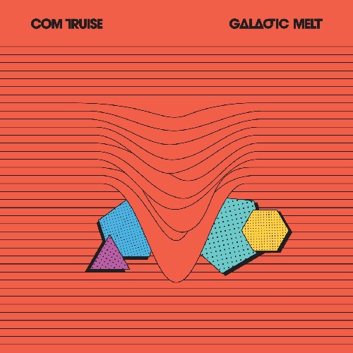 Com Truise - Galactic Melt [Vinyl] Vinyl Record