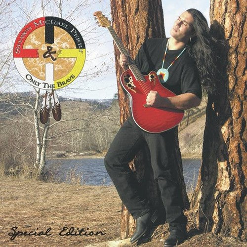 Shawn Michael Perry & Only The Brave - Only the Brave Special Edition [CD]