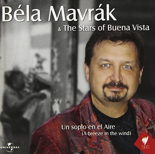 Bela Mavrak - Bela Mavrak & the Stars of Buena Vista [CD]