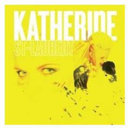 St Katherine Laurent - Katherine St. Laurent [CD]
