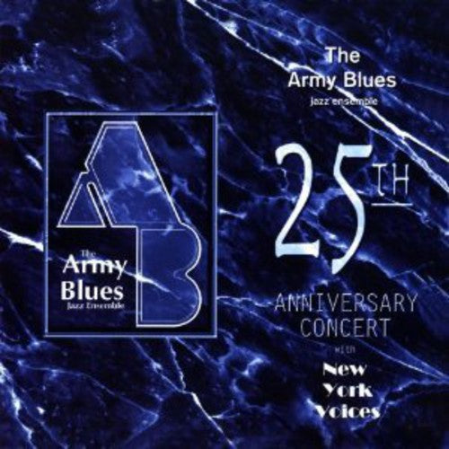 US Army Blues Jazz Ensemble - 25th Anniversary Concert [CD]