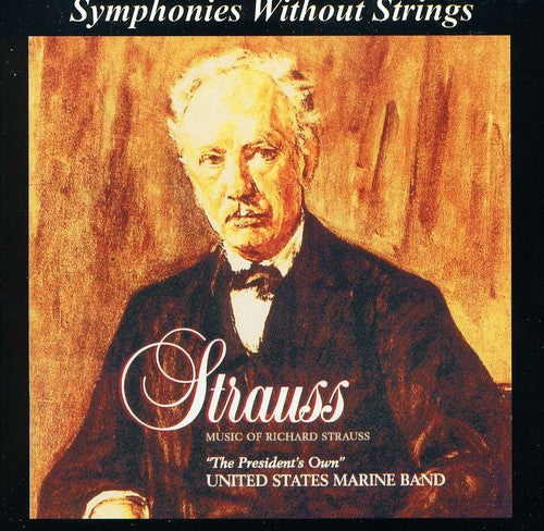 United States Marine Band - Music of Richard Strauss [CD]
