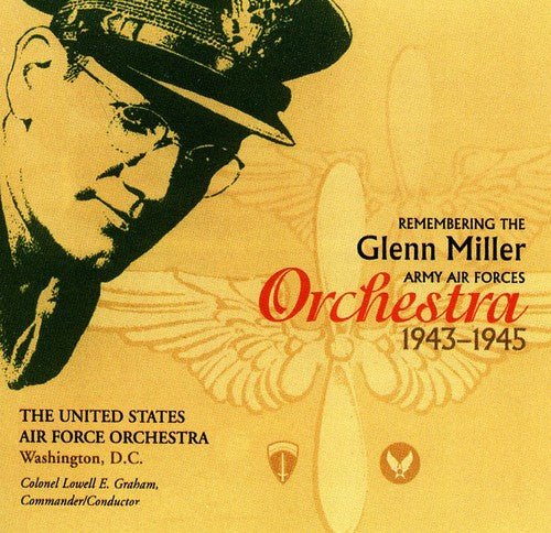 US Air Force Band - Remembering the Glenn Miller Army Air Corps Orchestra [CD]
