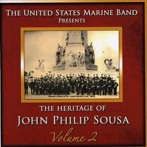 US Marine Band - Heritage of John Philip Sousa, Vol. 2 [2 CD]