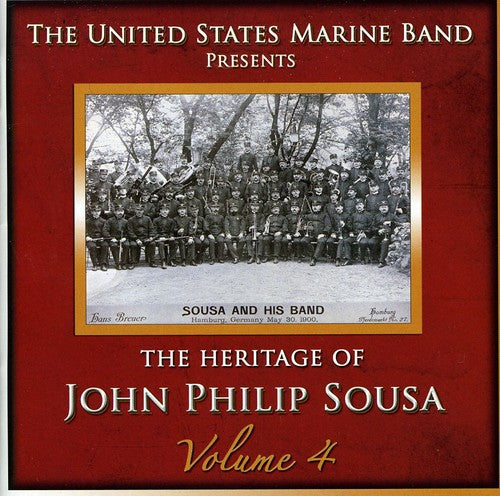 US Marine Band - Heritage of John Philip Sousa, Vol. 4 [2 CD]