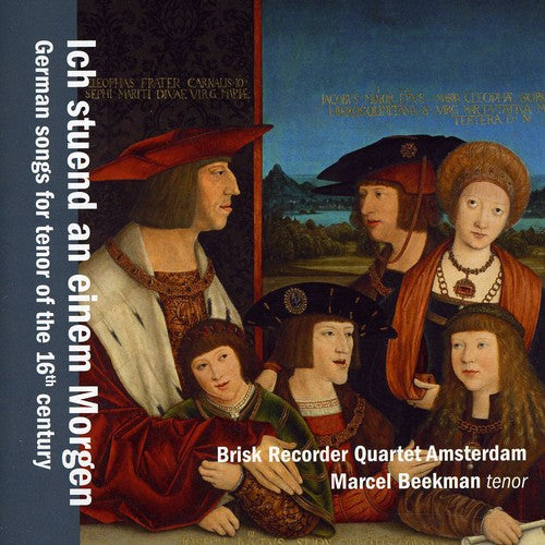 BeekmanTen/Brisk Recorder Q - German Songs for Tenor of the 16th Century [CD]