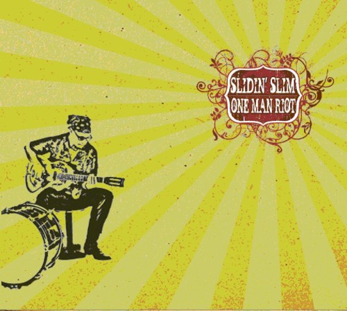 Slidin Slim - One Man Riot [CD]