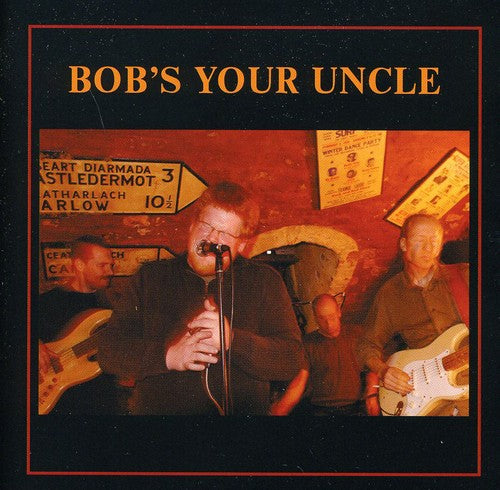 Bob's Your Uncle - Bob's Your Uncle [CD]