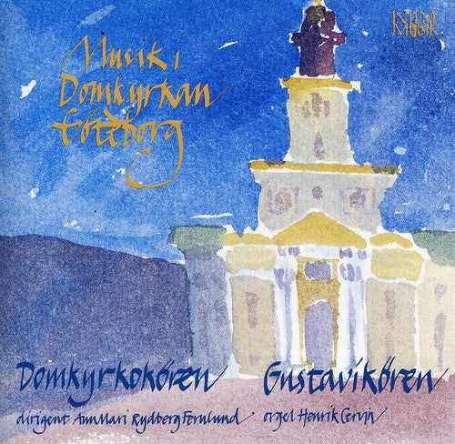 Ann-Marie Rydberg - Musik I Domkyrkan Goteborg [CD]
