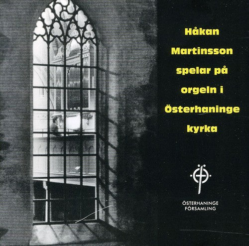 Hakan Martinsson - Organ of Osterhaninge [CD]