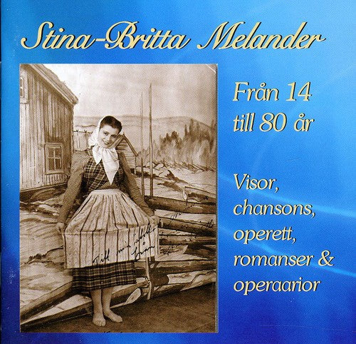 Stina-Britta Melander - Fran 14 Till 80 Ar [2 CD]