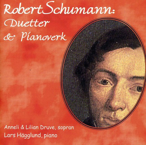 Schumann / Lilian Druve / Druve,Anneli - Duetter & Pianoverk [CD]