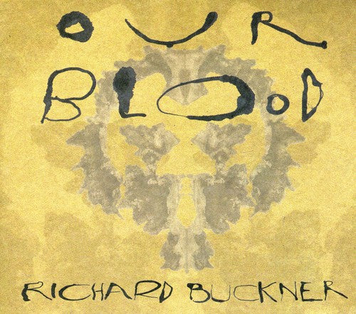 Richard Buckner - Our Blood [CD]