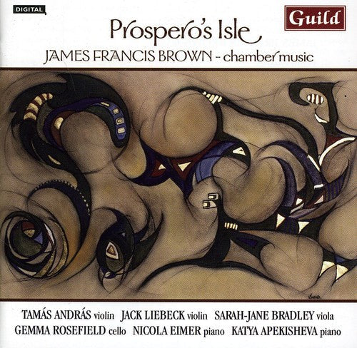 James Francis Brown - Prospero's Isle: Chamber Music James Francis Brown [CD]