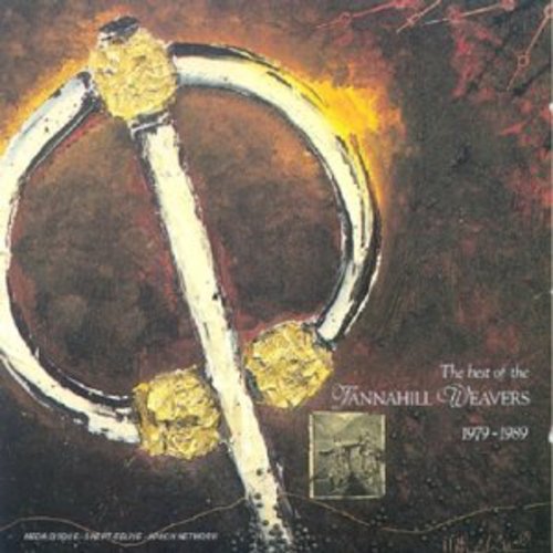 Tannahill Weavers - Best of Tannahill Weavers 79-89 [CD]