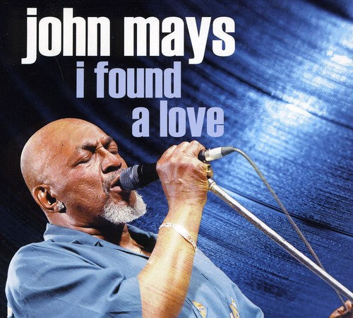 John Mays - I Found a Love [CD]
