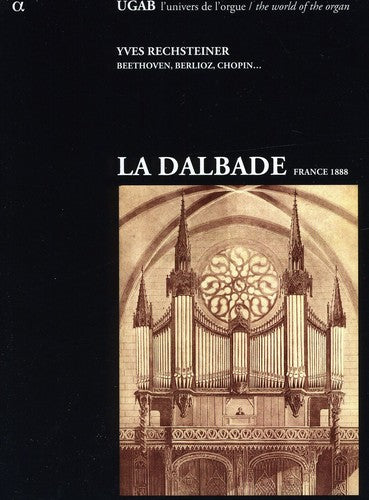 Yves Rechsteiner - Dalbade France 1888 (Amar) [Digipak]