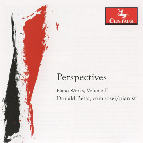Donald Betts - Perspectives: Piano Works of Donald Betts [CD]