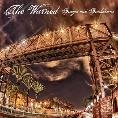The Warned - Bridges & Breakdowns [CD]